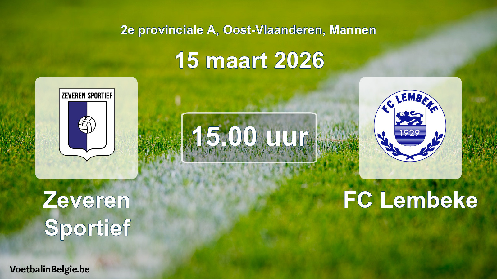 Geplande wedstrijd mannenvoetbal: Zeveren Sportief - FC Lembeke (15 maart 2026)