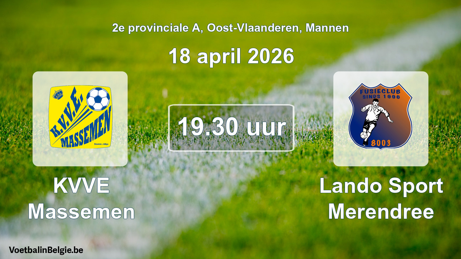 Geplande wedstrijd mannenvoetbal: KVVE Massemen - Lando Sport Merendree (18 april 2026)