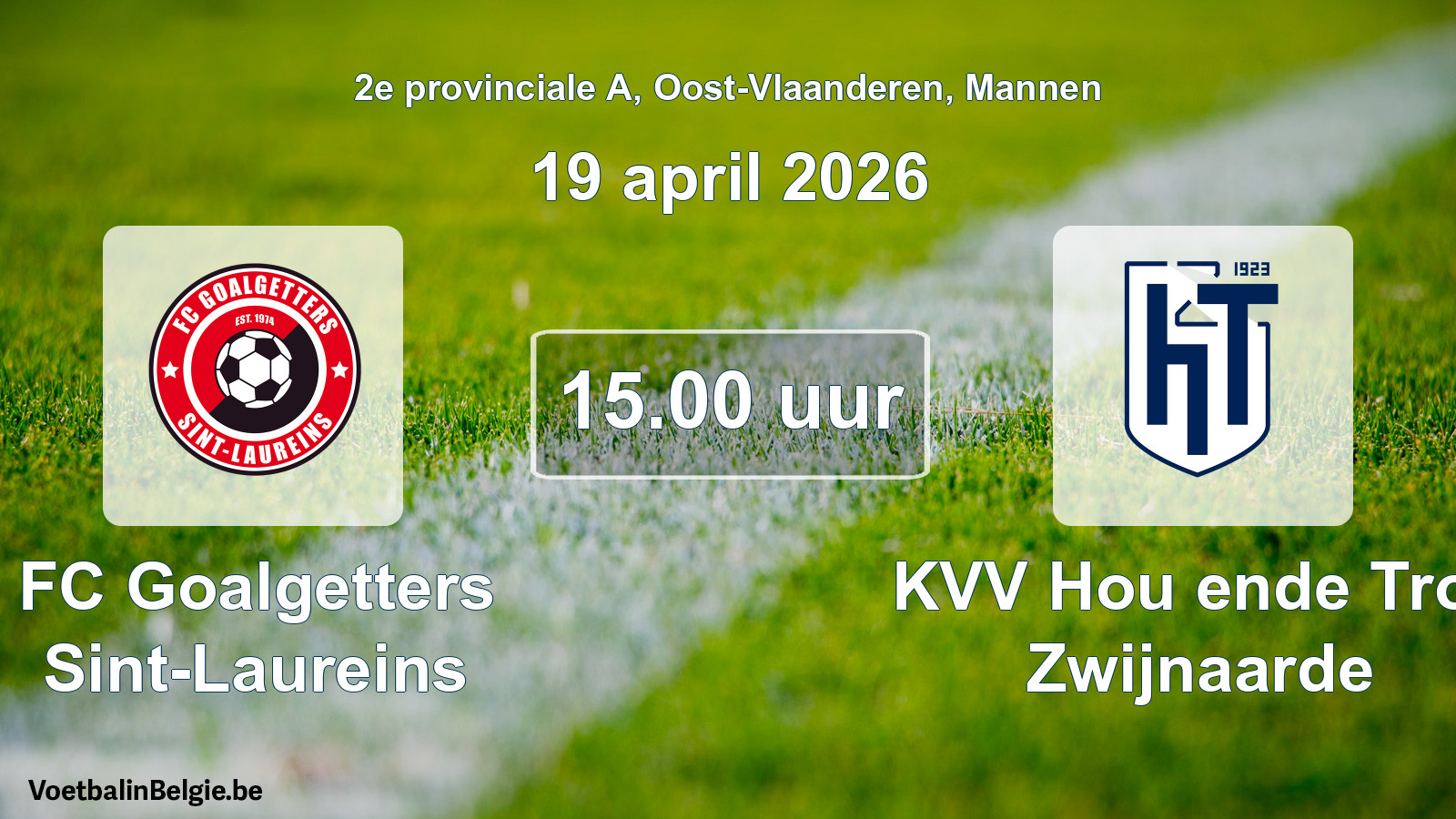 Scheduled match men football: FC Goalgetters Sint-Laureins - KVV Hou ende Trou Zwijnaarde (19 April 2026)
