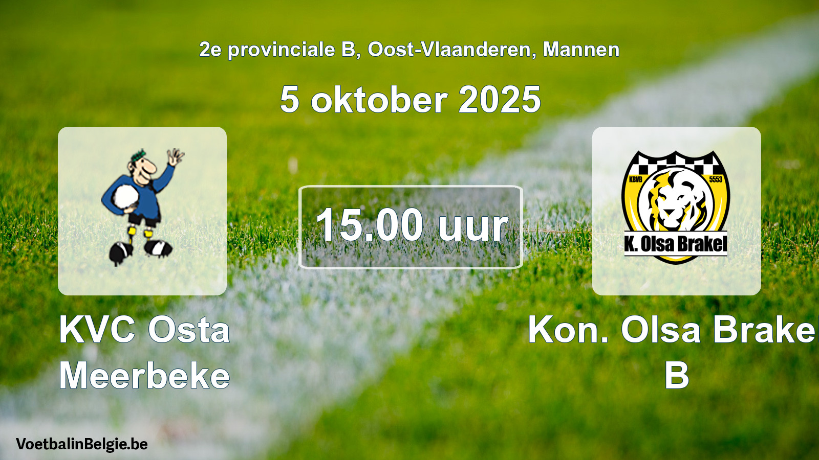 Geplande wedstrijd mannenvoetbal: KVC Osta Meerbeke - Kon. Olsa Brakel B (5 oktober 2025)