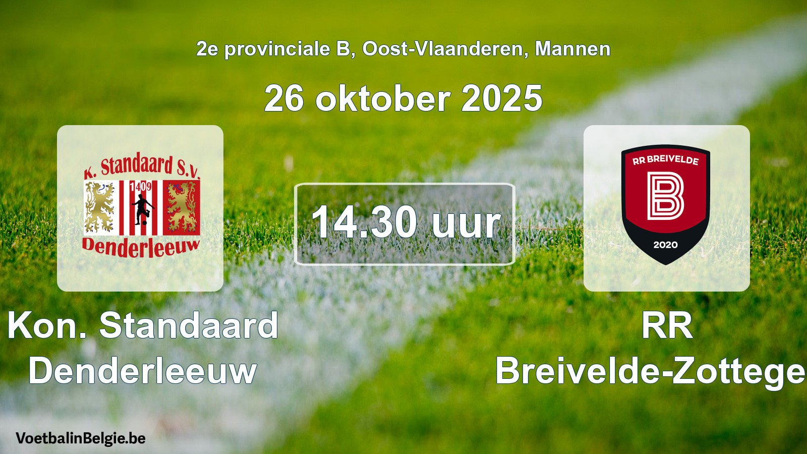 Scheduled match men football: Kon. Standaard Denderleeuw - RR Breivelde-Zottegem (26 October 2025)