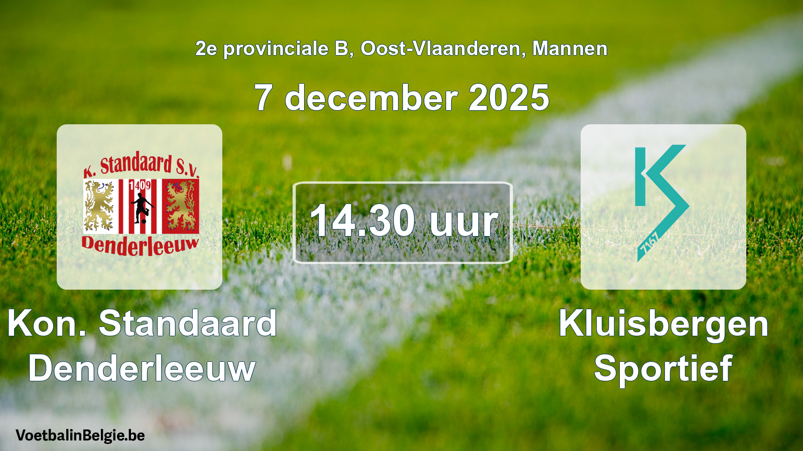 Scheduled match men football: Kon. Standaard Denderleeuw - Kluisbergen Sportief (7 December 2025)