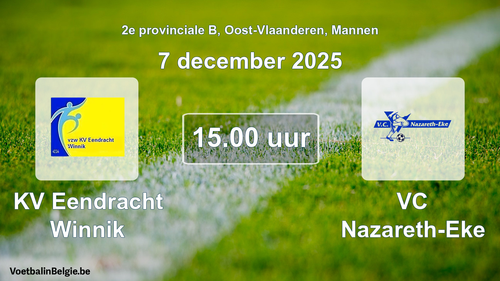 Scheduled match men football: KV Eendracht Winnik - VC Nazareth-Eke (7 December 2025)