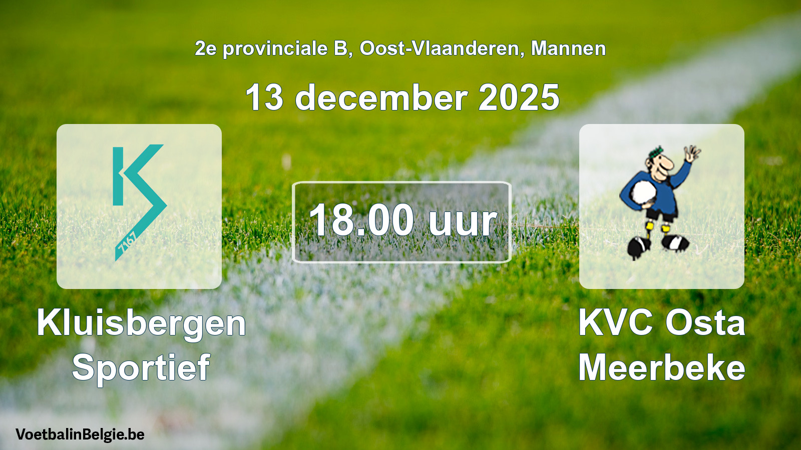 Geplantes Spiel männer-Fußball: Kluisbergen Sportief - KVC Osta Meerbeke (13 Dezember 2025)