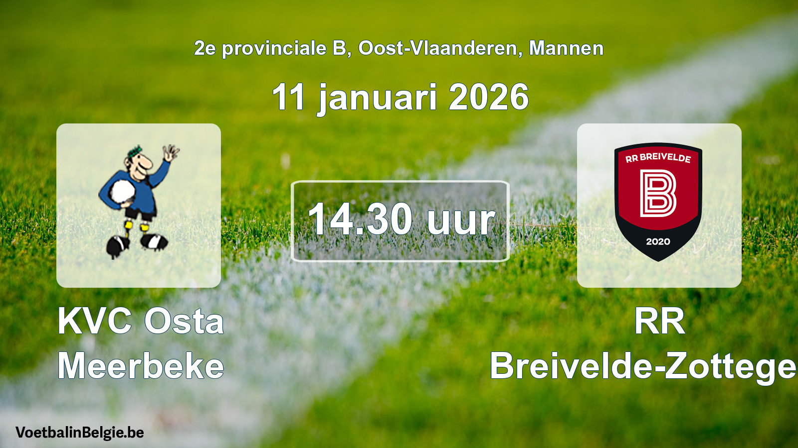 Scheduled match men football: KVC Osta Meerbeke - RR Breivelde-Zottegem (11 January 2026)