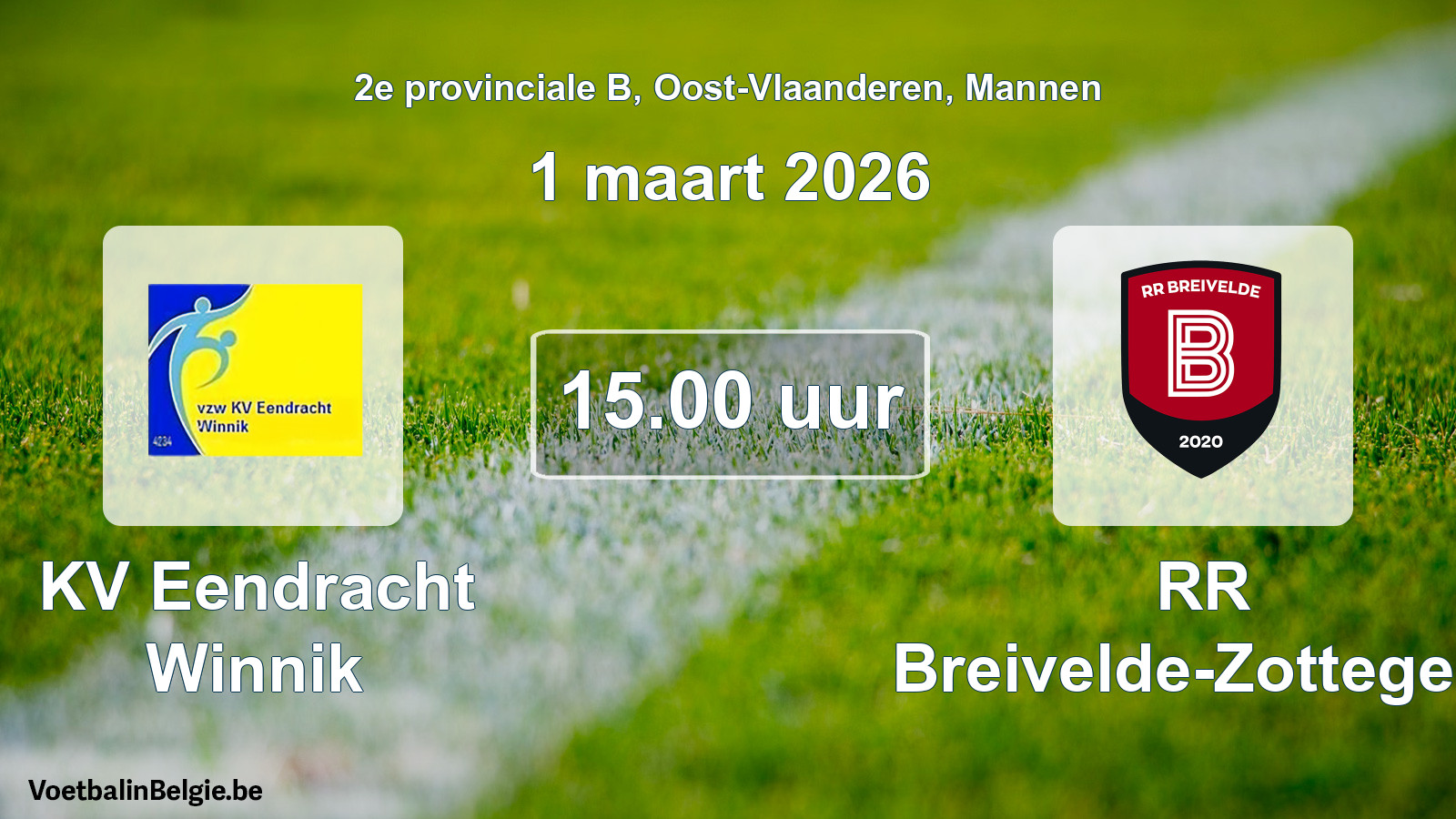 Scheduled match men football: KV Eendracht Winnik - RR Breivelde-Zottegem (1 March 2026)
