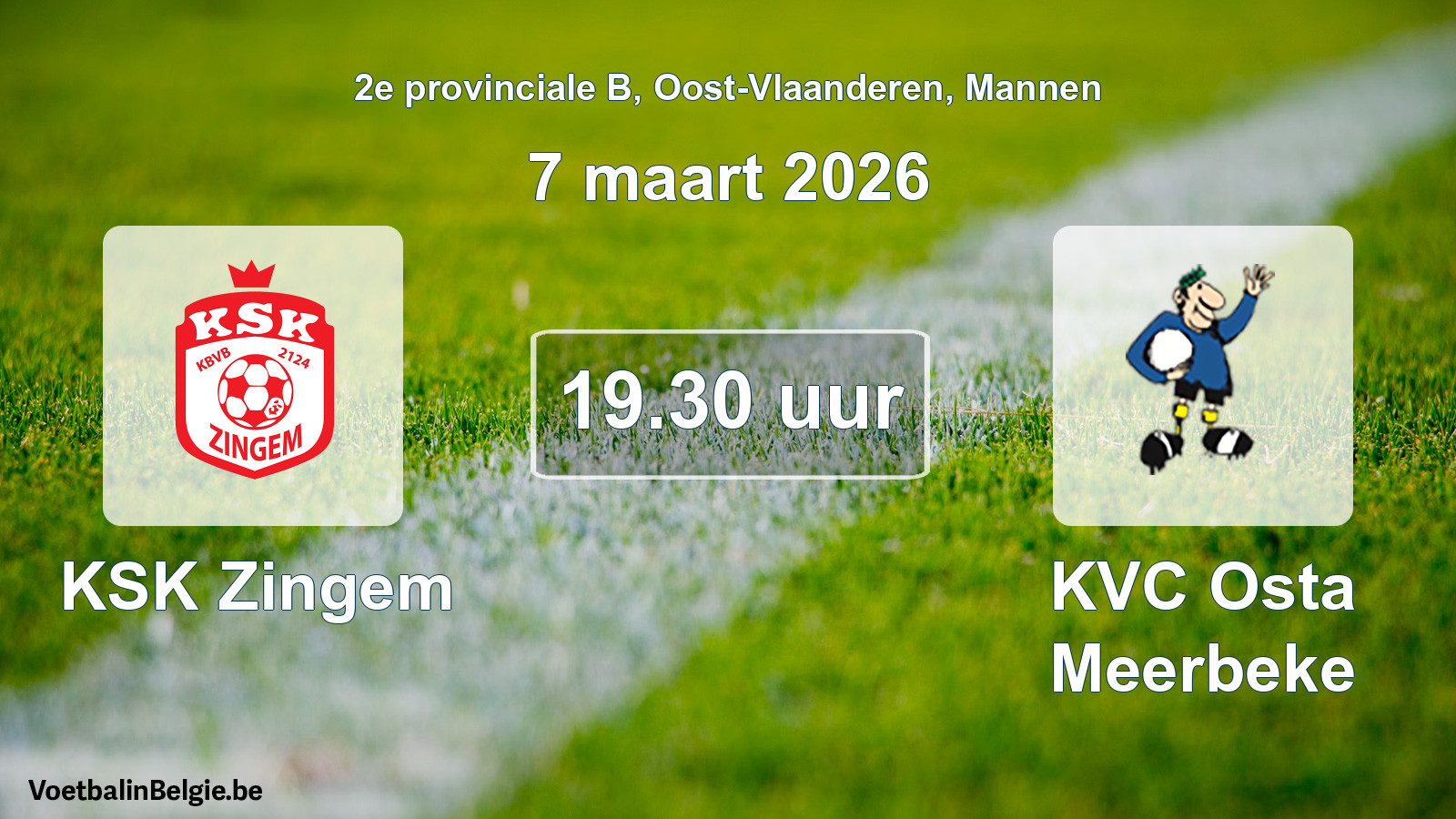 Scheduled match men football: KSK Zingem - KVC Osta Meerbeke (7 March 2026)