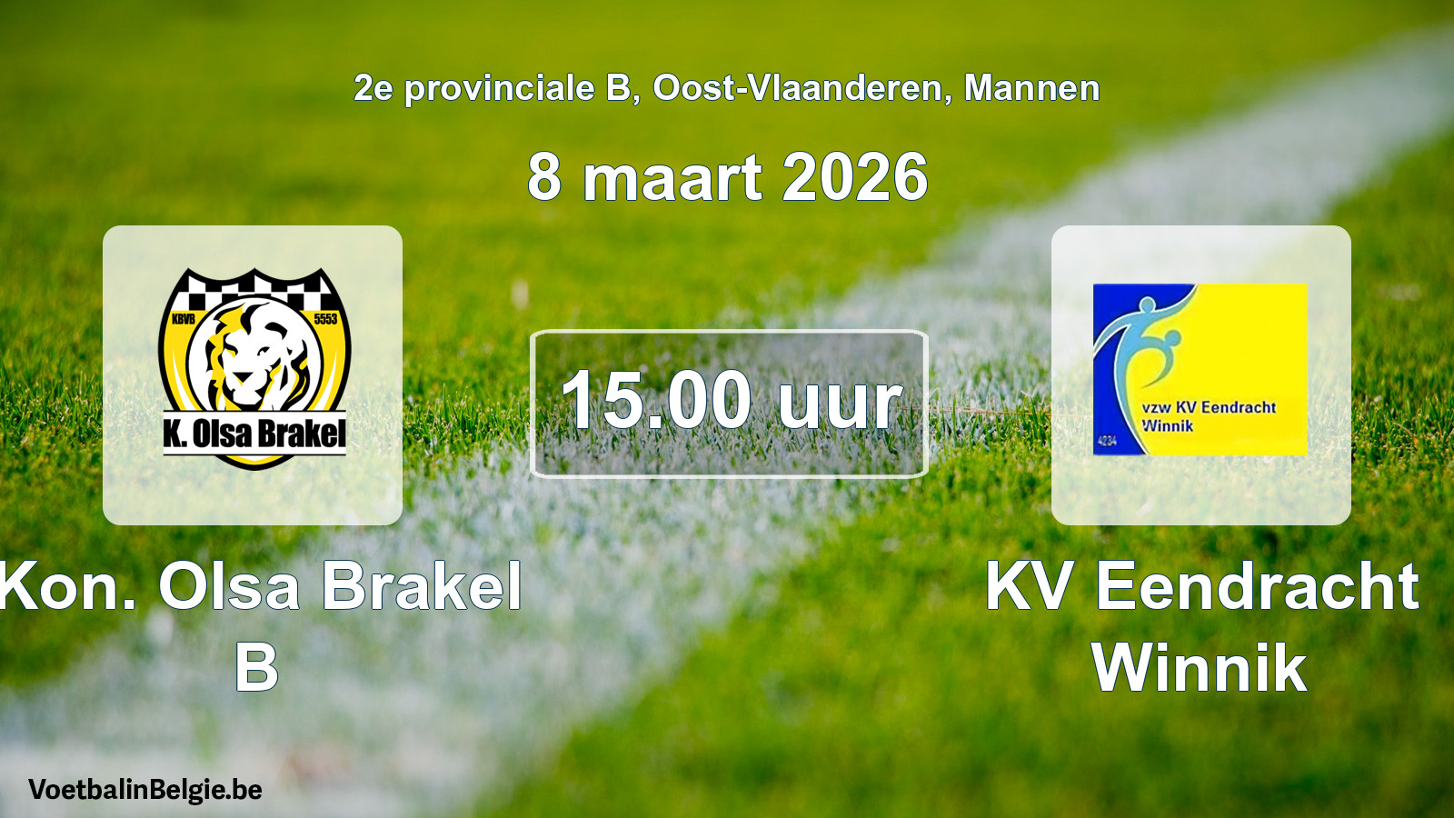 Geplantes Spiel männer-Fußball: Kon. Olsa Brakel B - KV Eendracht Winnik (8 März 2026)