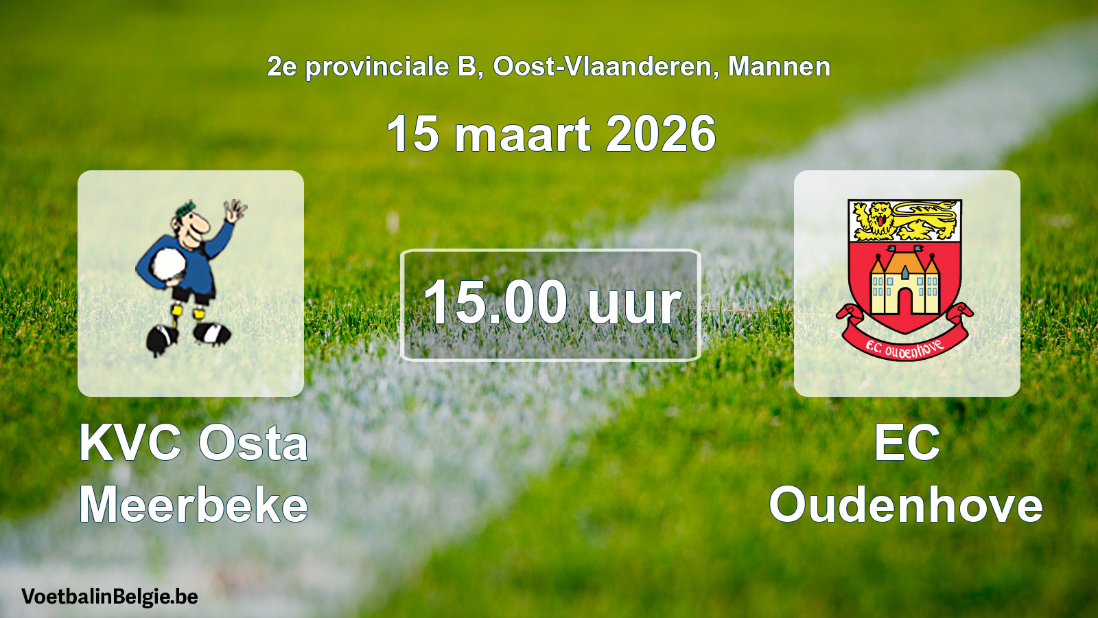 Scheduled match men football: KVC Osta Meerbeke - EC Oudenhove (15 March 2026)