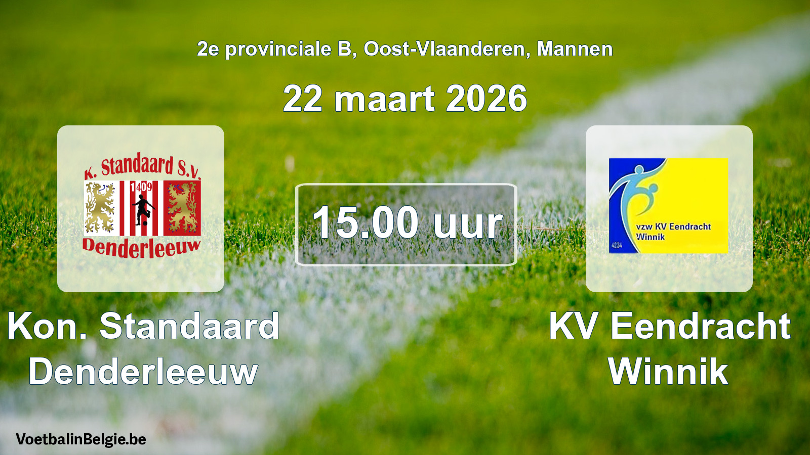 Scheduled match men football: Kon. Standaard Denderleeuw - KV Eendracht Winnik (22 March 2026)