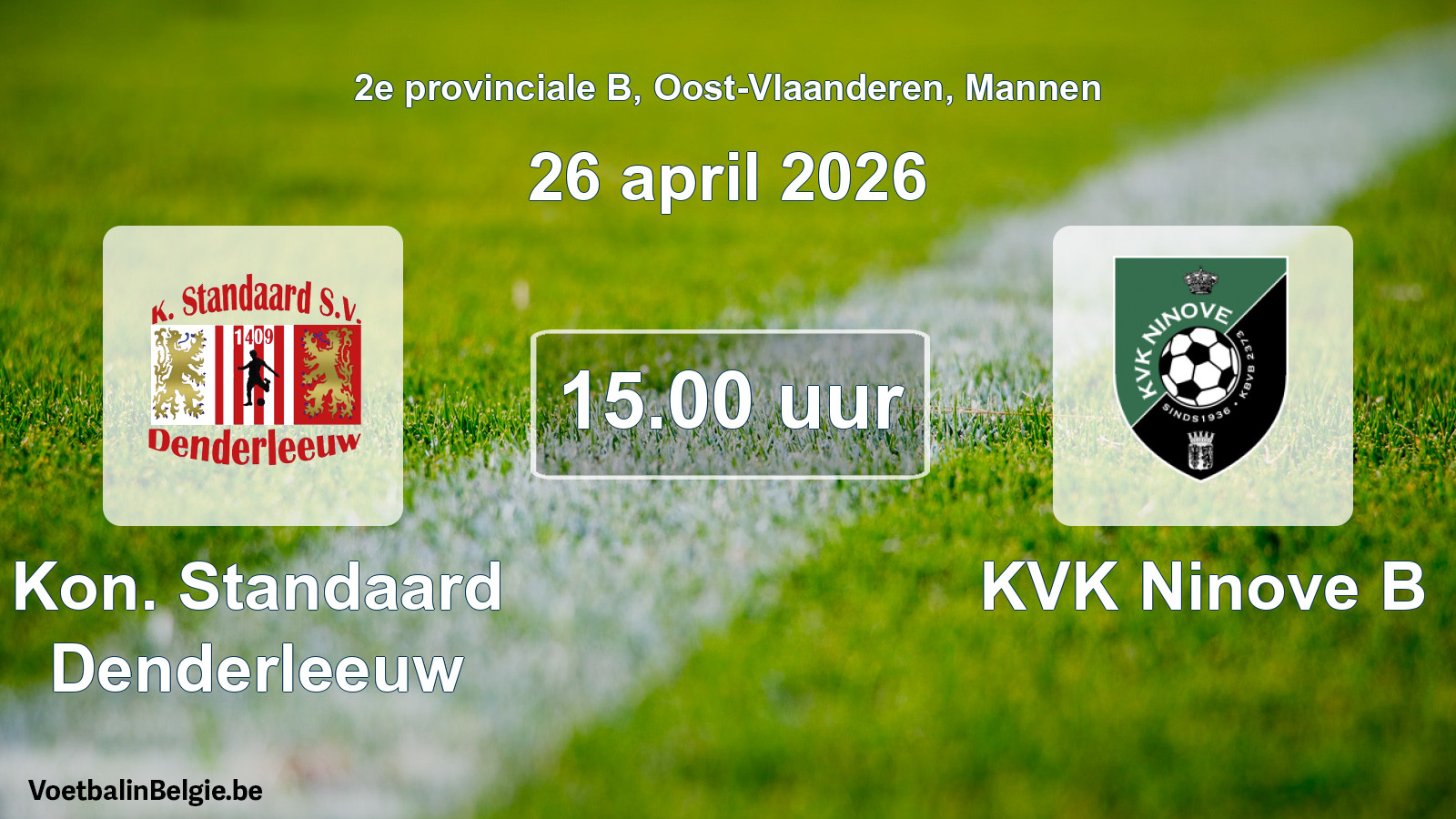 Scheduled match men football: Kon. Standaard Denderleeuw - KVK Ninove B (26 April 2026)