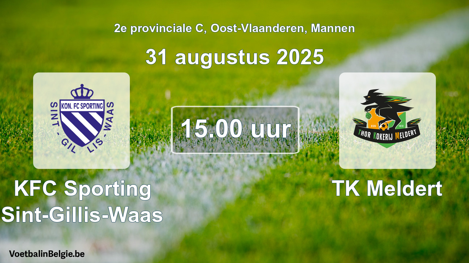 Scheduled match men football: KFC Sporting Sint-Gillis-Waas - TK Meldert (31 August 2025)