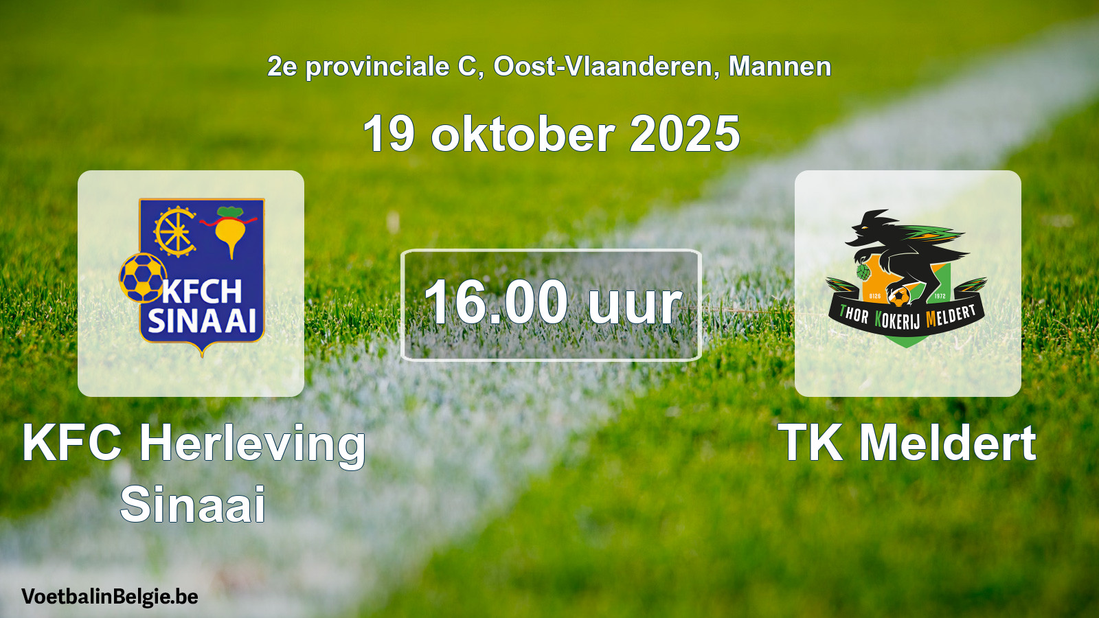 Scheduled match men football: KFC Herleving Sinaai - TK Meldert (19 October 2025)