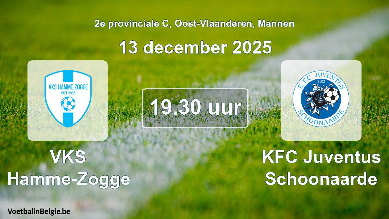 Scheduled match men football: VKS Hamme-Zogge - KFC Juventus Schoonaarde (13 December 2025)