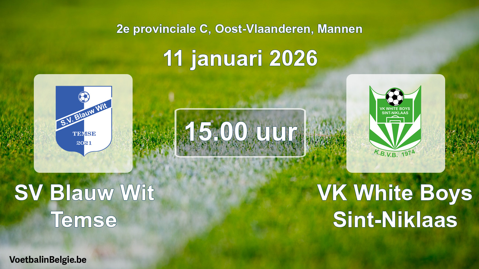 Scheduled match men football: SV Blauw Wit Temse - VK White Boys Sint-Niklaas (11 January 2026)