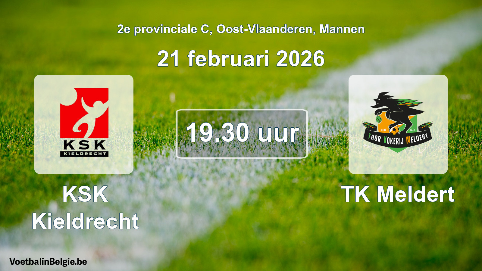 Scheduled match men football: KSK Kieldrecht - TK Meldert (21 February 2026)