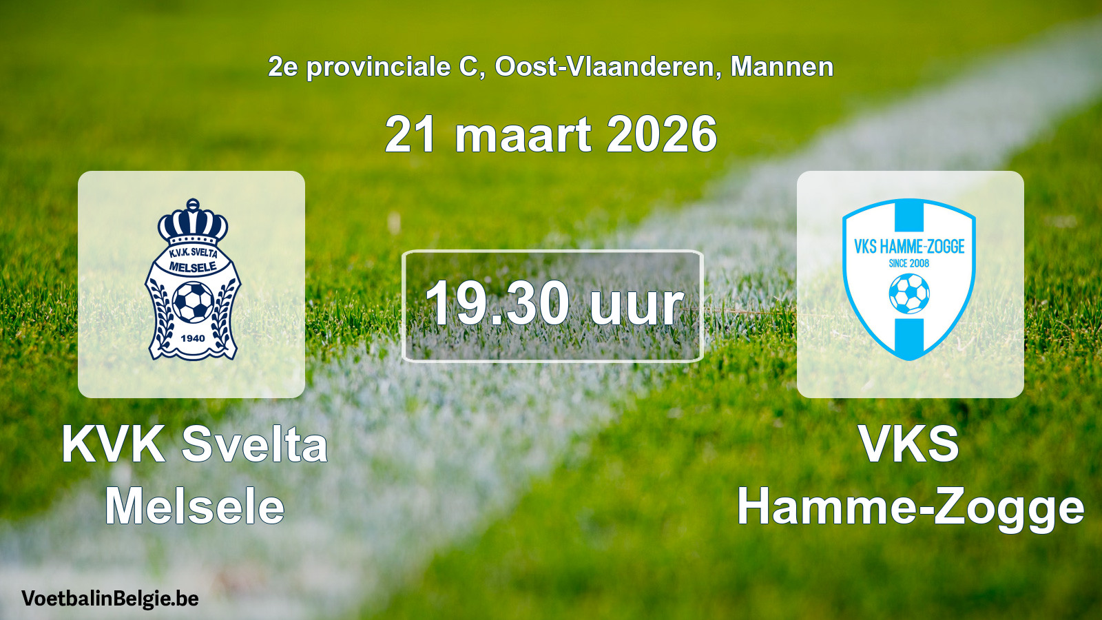 Scheduled match men football: KVK Svelta Melsele - VKS Hamme-Zogge (21 March 2026)