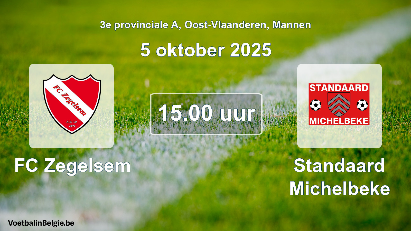 Scheduled match men football: FC Zegelsem - Standaard Michelbeke (5 October 2025)