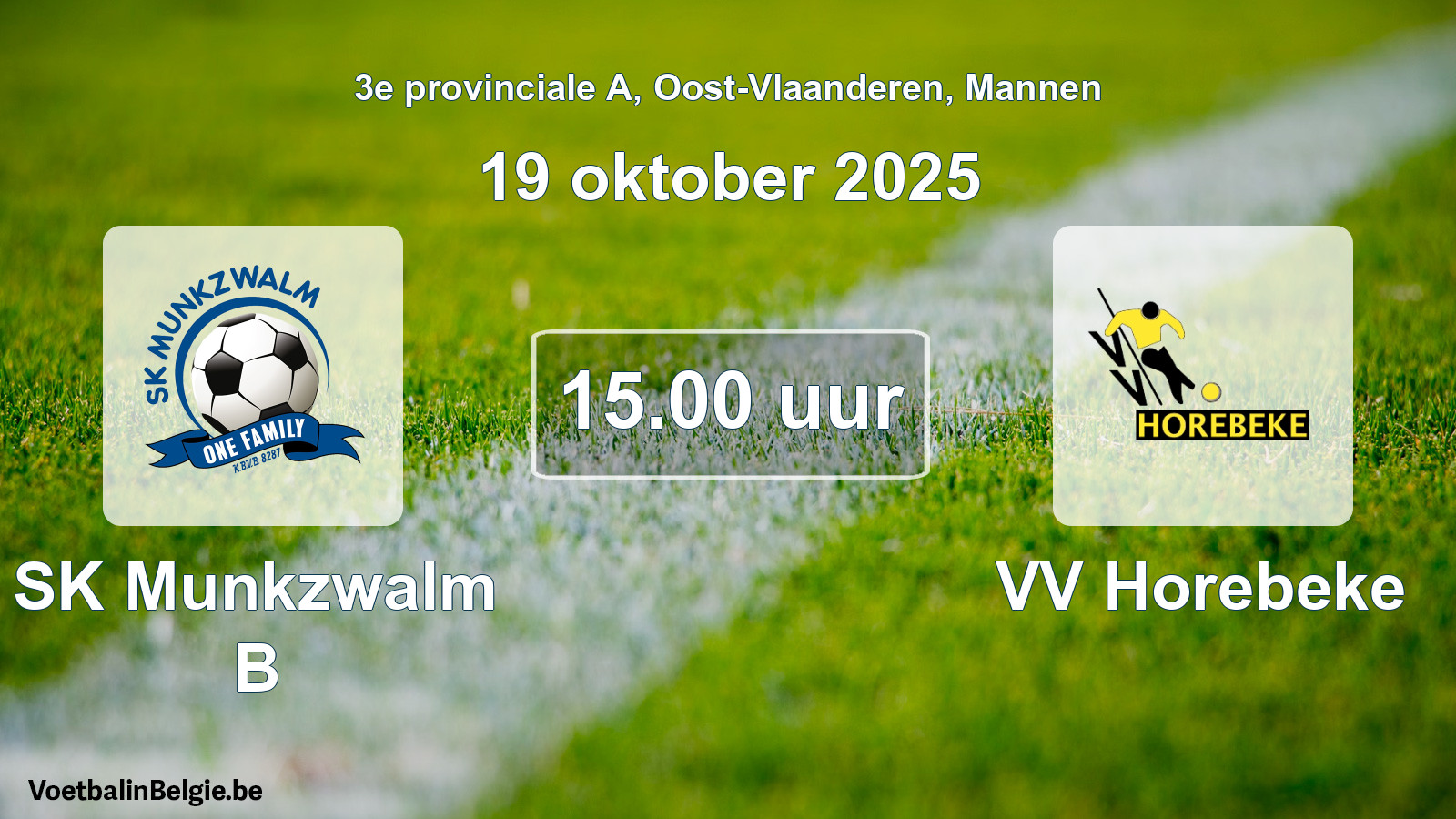 Scheduled match men football: SK Munkzwalm B - VV Horebeke (19 October 2025)