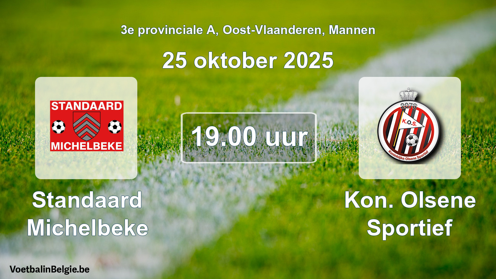 Geplantes Spiel männer-Fußball: Standaard Michelbeke - Kon. Olsene Sportief (25 Oktober 2025)