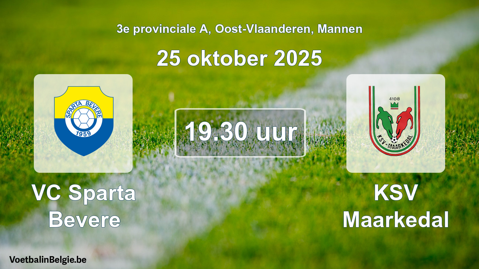 Scheduled match men football: VC Sparta Bevere - KSV Maarkedal (25 October 2025)