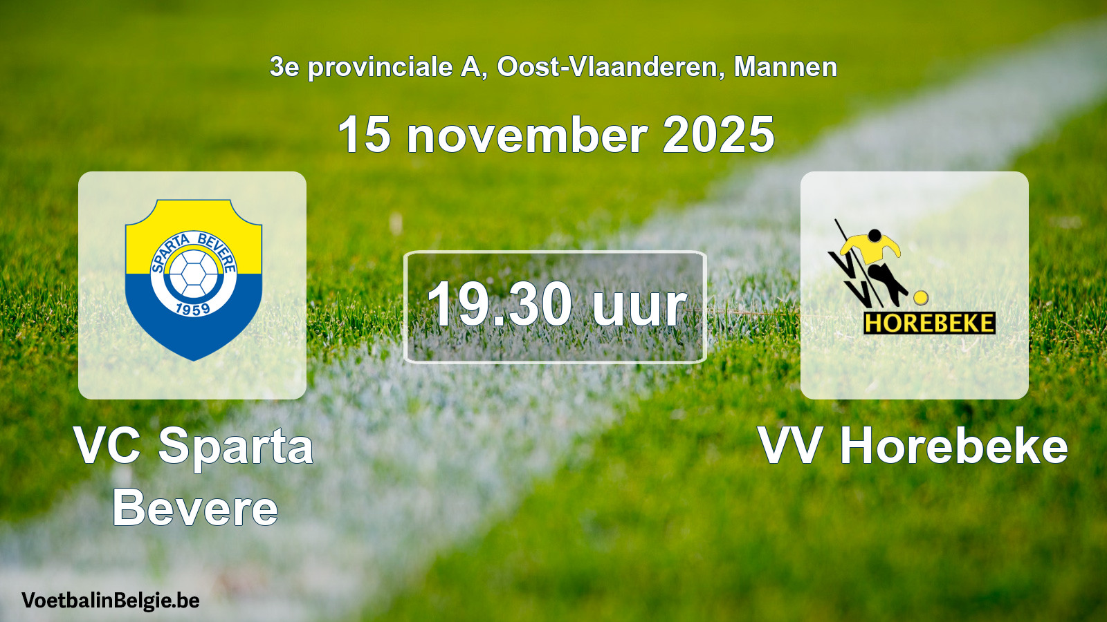Scheduled match men football: VC Sparta Bevere - VV Horebeke (15 November 2025)