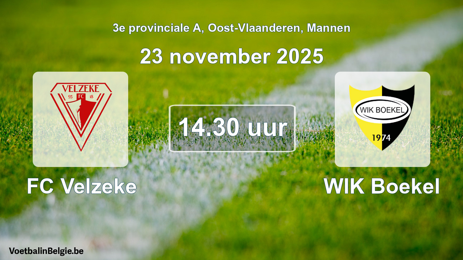 Scheduled match men football: FC Velzeke - WIK Boekel (23 November 2025)