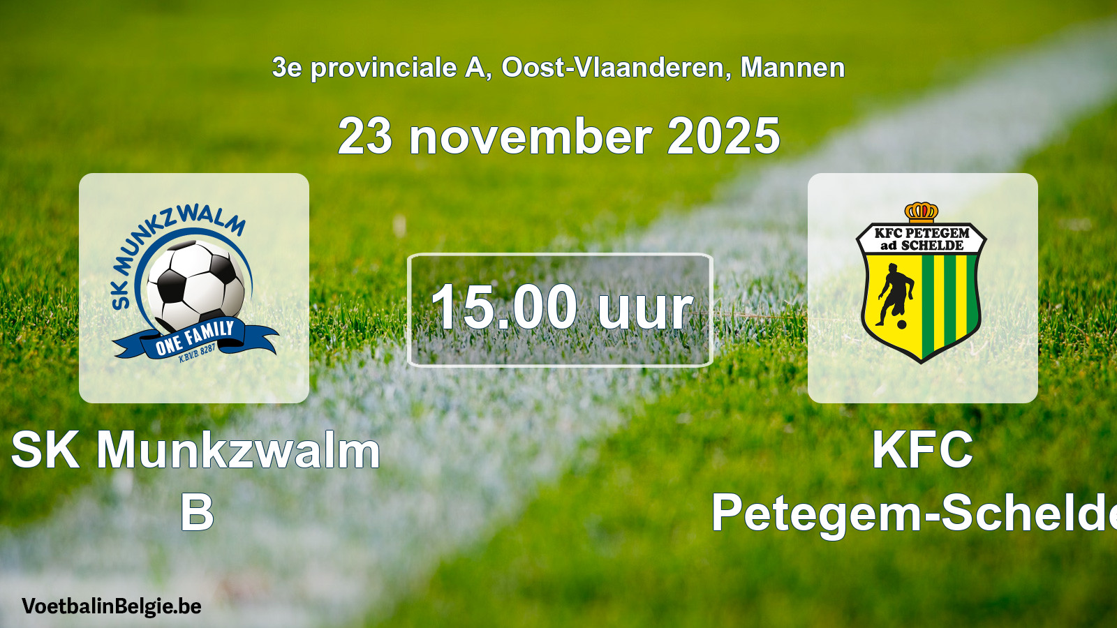 Scheduled match men football: SK Munkzwalm B - KFC Petegem-Schelde (23 November 2025)