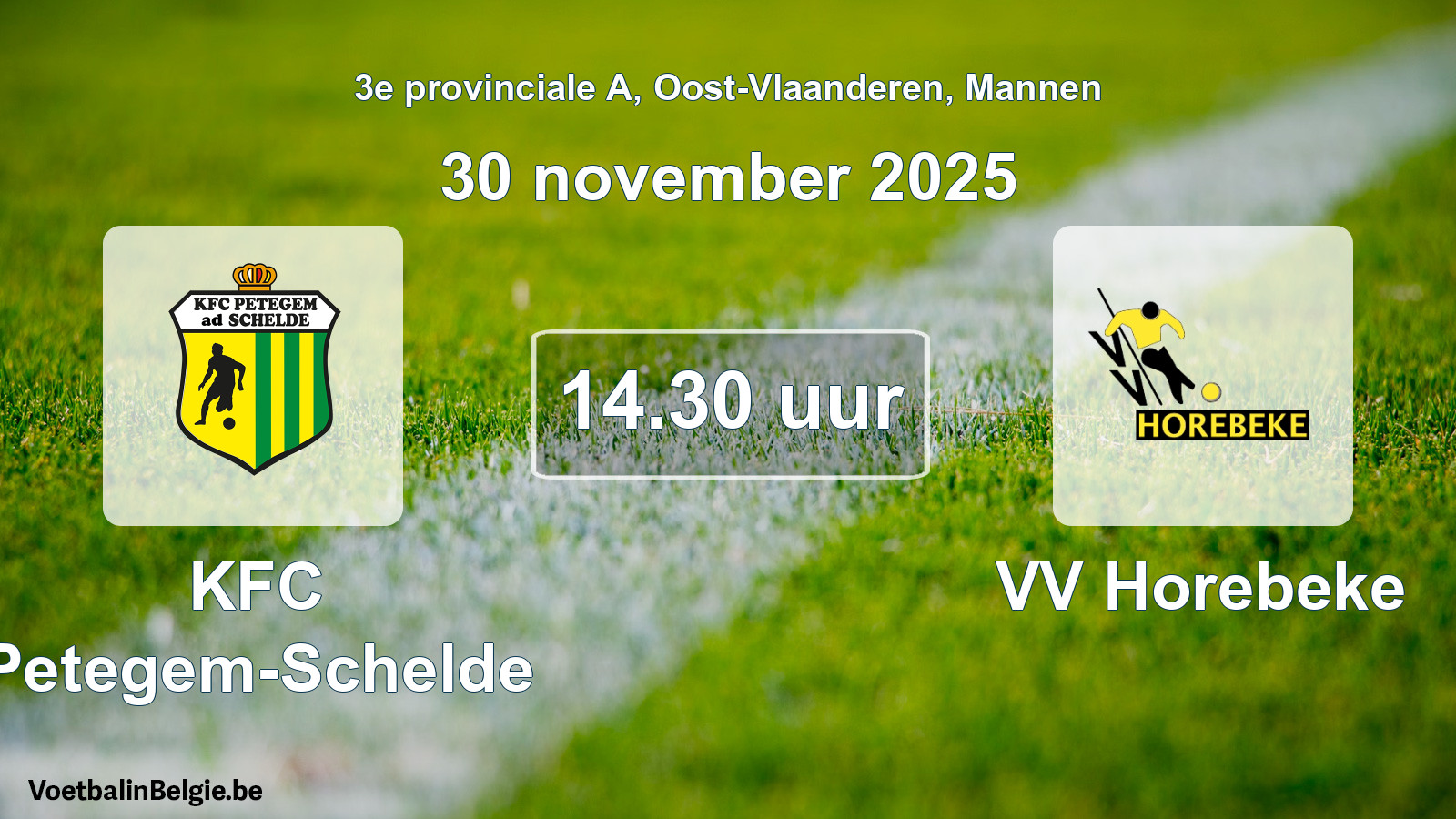 Scheduled match men football: KFC Petegem-Schelde - VV Horebeke (30 November 2025)