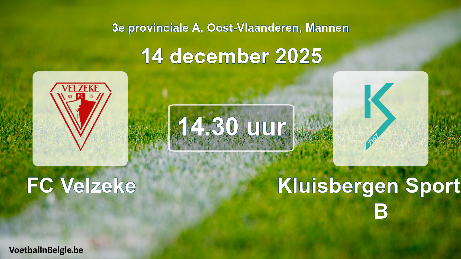 Geplantes Spiel männer-Fußball: FC Velzeke - Kluisbergen Sportief B (14 Dezember 2025)