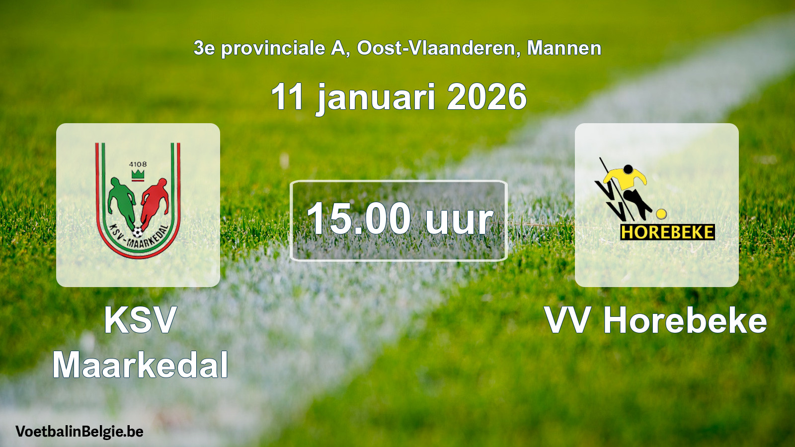 Scheduled match men football: KSV Maarkedal - VV Horebeke (11 January 2026)