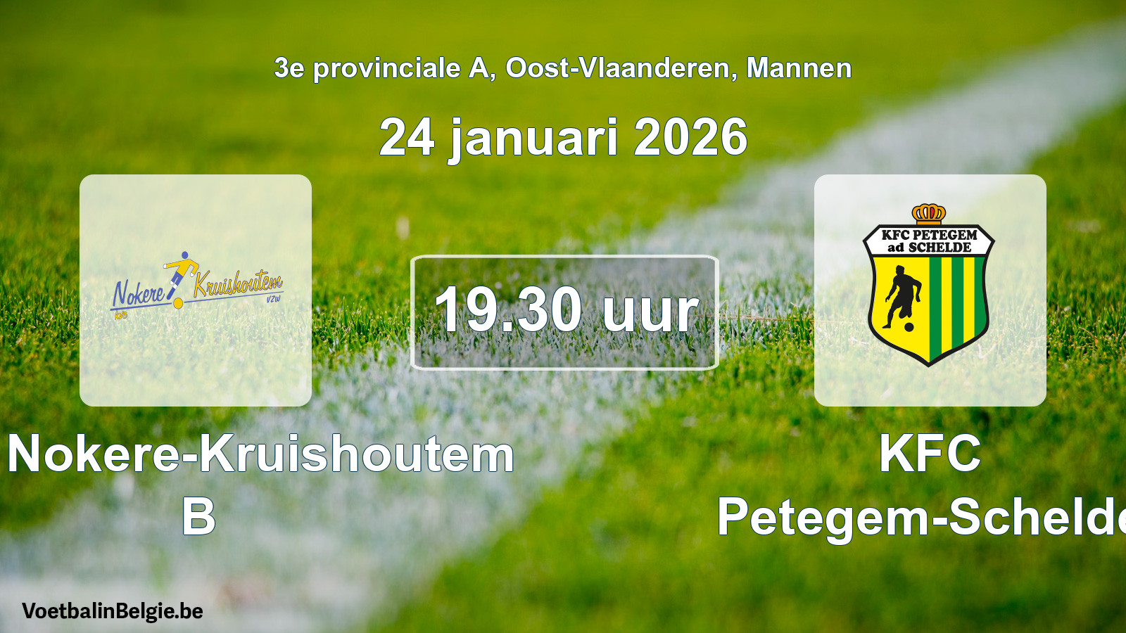 Scheduled match men football: KVC Nokere-Kruishoutem B - KFC Petegem-Schelde (24 January 2026)