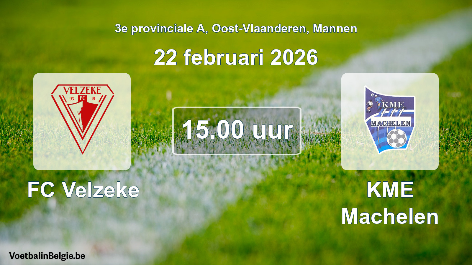 Scheduled match men football: FC Velzeke - KME Machelen (22 February 2026)
