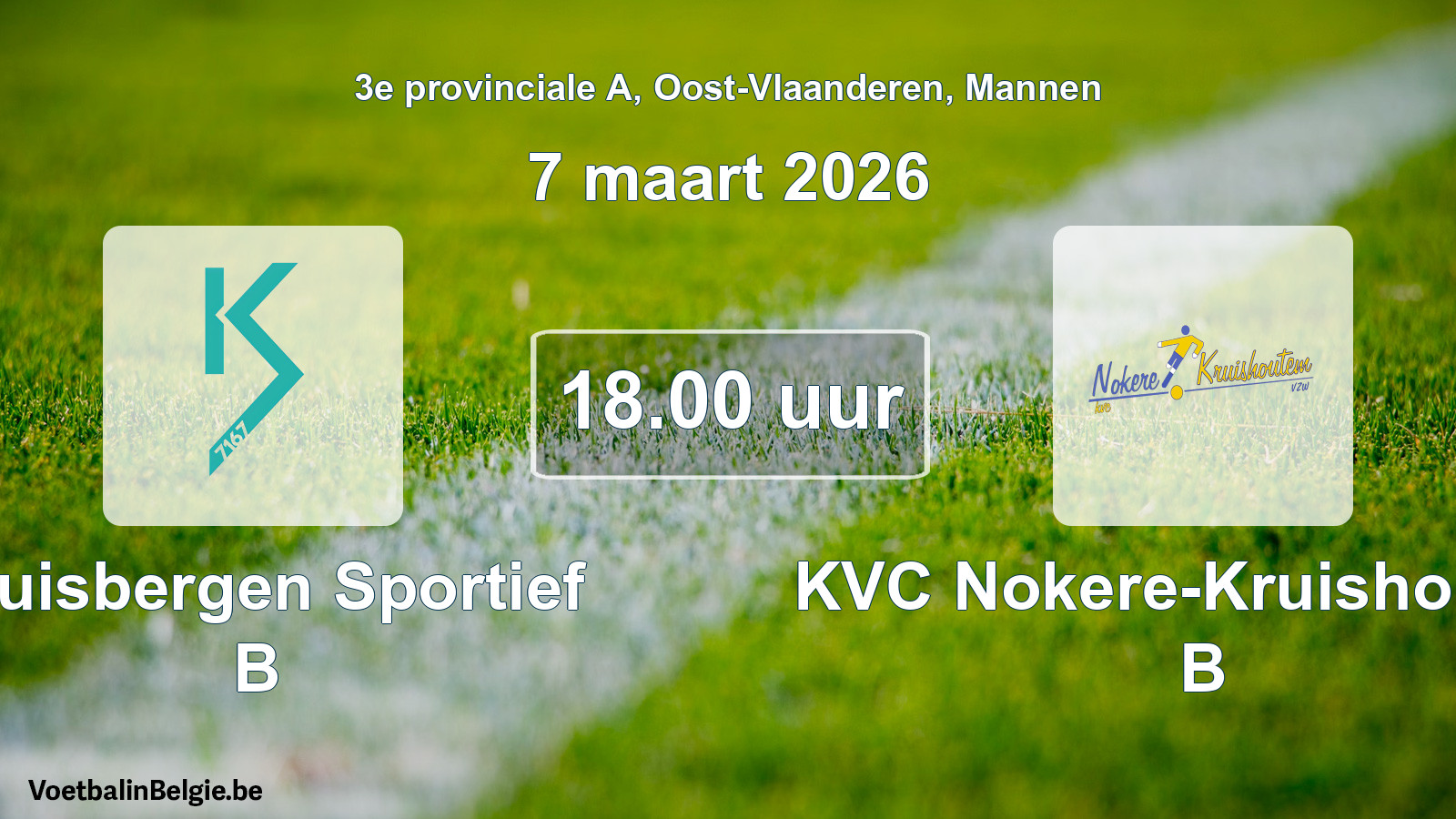 Scheduled match men football: Kluisbergen Sportief B - KVC Nokere-Kruishoutem B (7 March 2026)