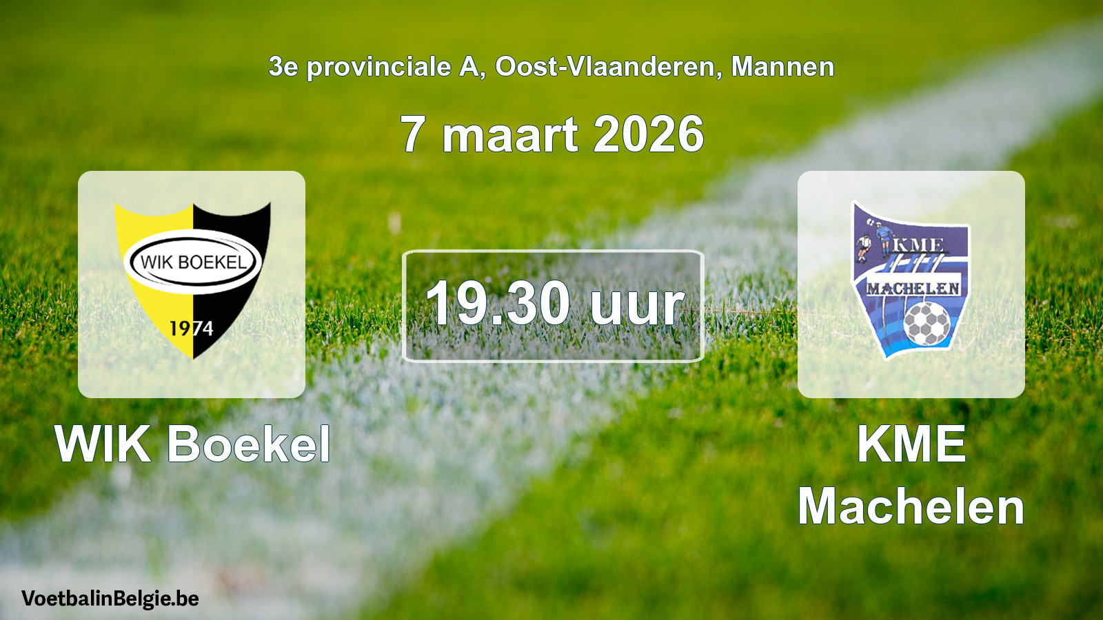 Scheduled match men football: WIK Boekel - KME Machelen (7 March 2026)