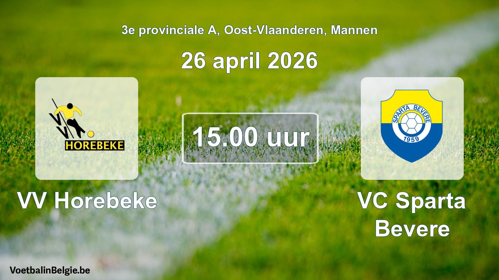 Scheduled match men football: VV Horebeke - VC Sparta Bevere (26 April 2026)