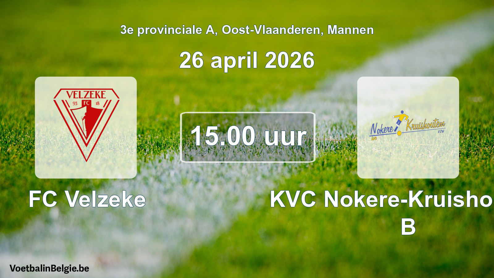 Scheduled match men football: FC Velzeke - KVC Nokere-Kruishoutem B (26 April 2026)