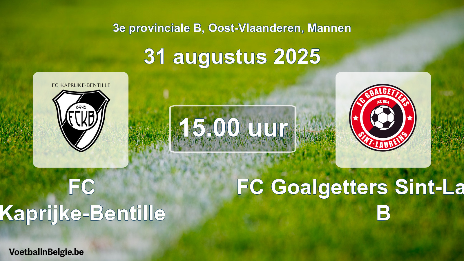Scheduled match men football: FC Kaprijke-Bentille - FC Goalgetters Sint-Laureins B (31 August 2025)