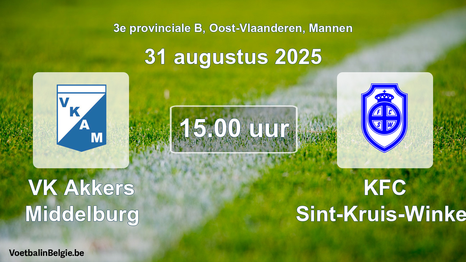 Scheduled match men football: VK Akkers Middelburg - KFC Sint-Kruis-Winkel (31 August 2025)