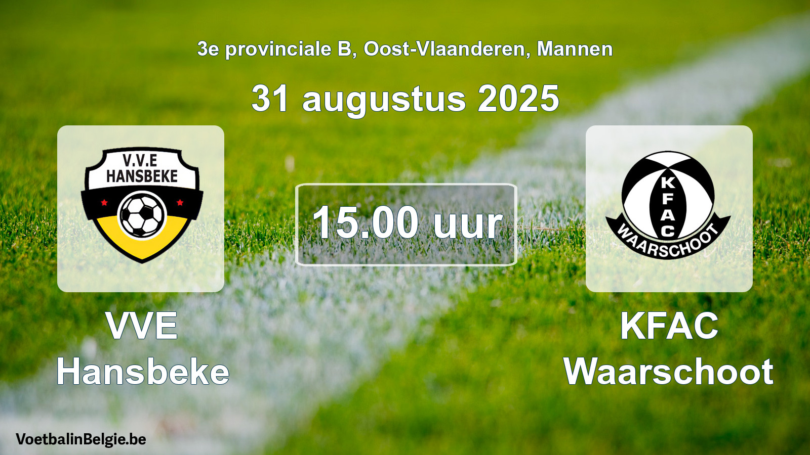Scheduled match men football: VVE Hansbeke - KFAC Waarschoot (31 August 2025)