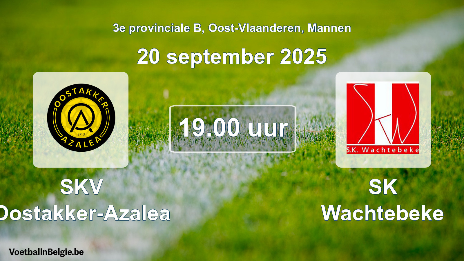 Scheduled match men football: SKV Oostakker-Azalea - SK Wachtebeke (20 September 2025)