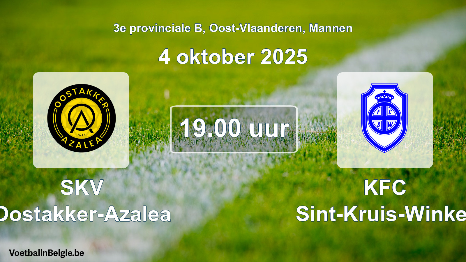 Scheduled match men football: SKV Oostakker-Azalea - KFC Sint-Kruis-Winkel (4 October 2025)