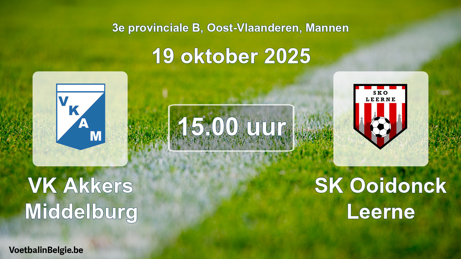 Scheduled match men football: VK Akkers Middelburg - SK Ooidonck Leerne (19 October 2025)
