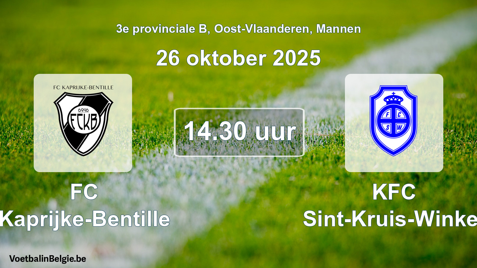 Geplande wedstrijd mannenvoetbal: FC Kaprijke-Bentille - KFC Sint-Kruis-Winkel (26 oktober 2025)
