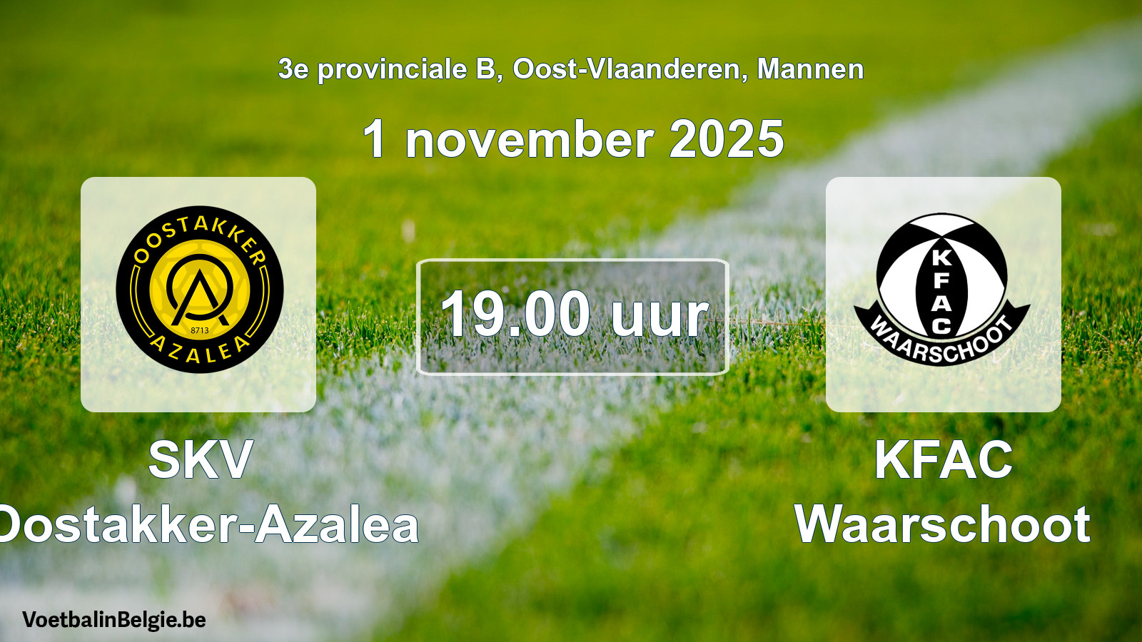 Scheduled match men football: SKV Oostakker-Azalea - KFAC Waarschoot (1 November 2025)