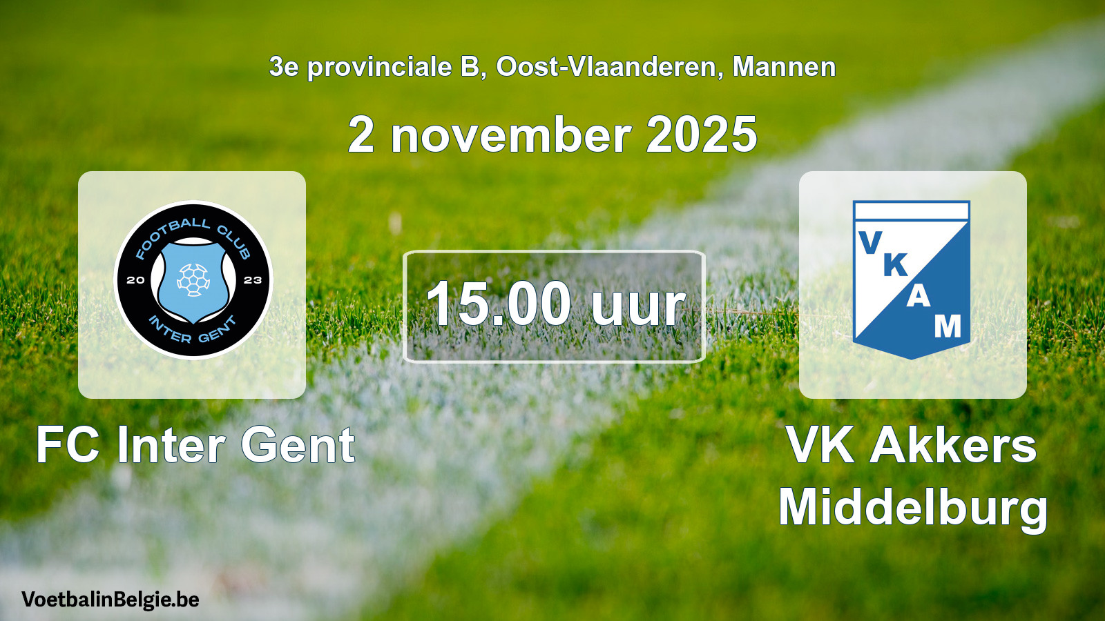 Scheduled match men football: FC Inter Gent - VK Akkers Middelburg (2 November 2025)