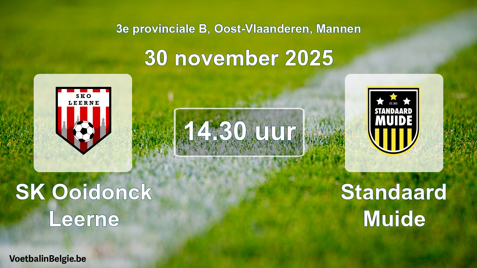 Geplantes Spiel männer-Fußball: SK Ooidonck Leerne - Standaard Muide (30 November 2025)