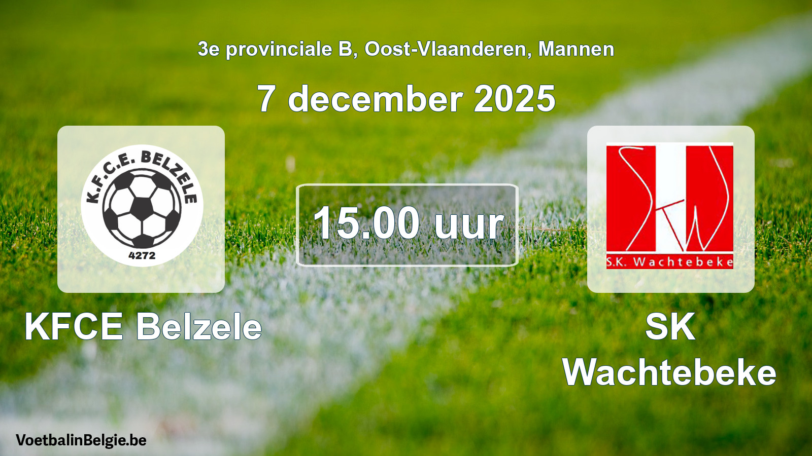 Scheduled match men football: KFCE Belzele - SK Wachtebeke (7 December 2025)