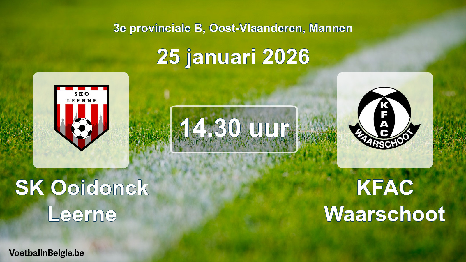 Scheduled match men football: SK Ooidonck Leerne - KFAC Waarschoot (25 January 2026)