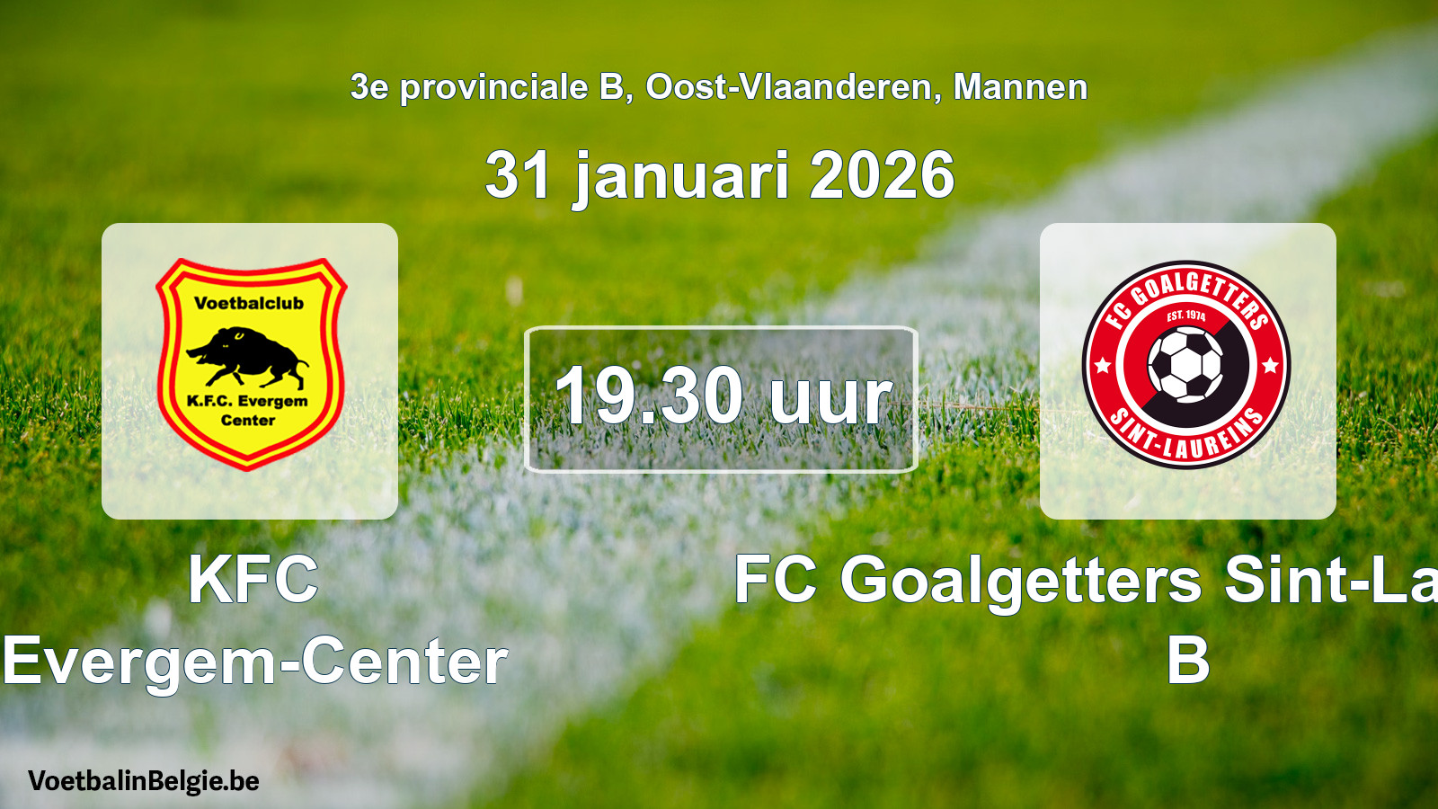 Scheduled match men football: KFC Evergem-Center - FC Goalgetters Sint-Laureins B (31 January 2026)